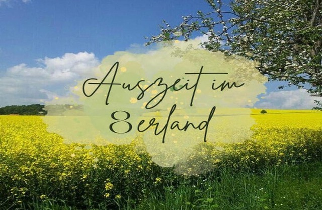Auszeit im 8erland