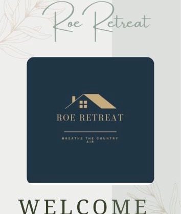Roe Retreat
