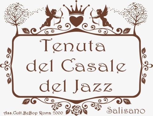 Tenuta del Casale del Jazz - Jazz Emotional Experience - Rooms & Camping in the Countryside